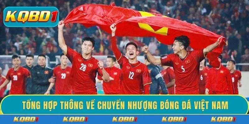 Tổng hợp thông về chuyển nhượng bóng đá Việt Nam